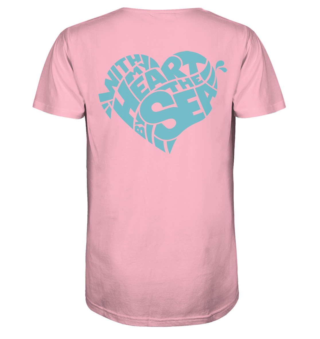 With my Heart by the Sea - Organic Shirt