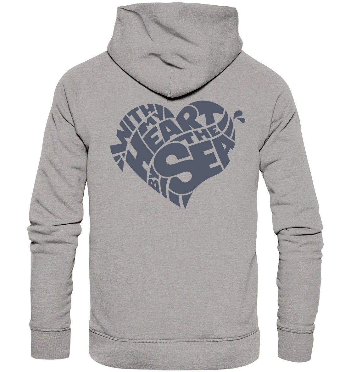 With my Heart by the Sea - Organic Hoodie