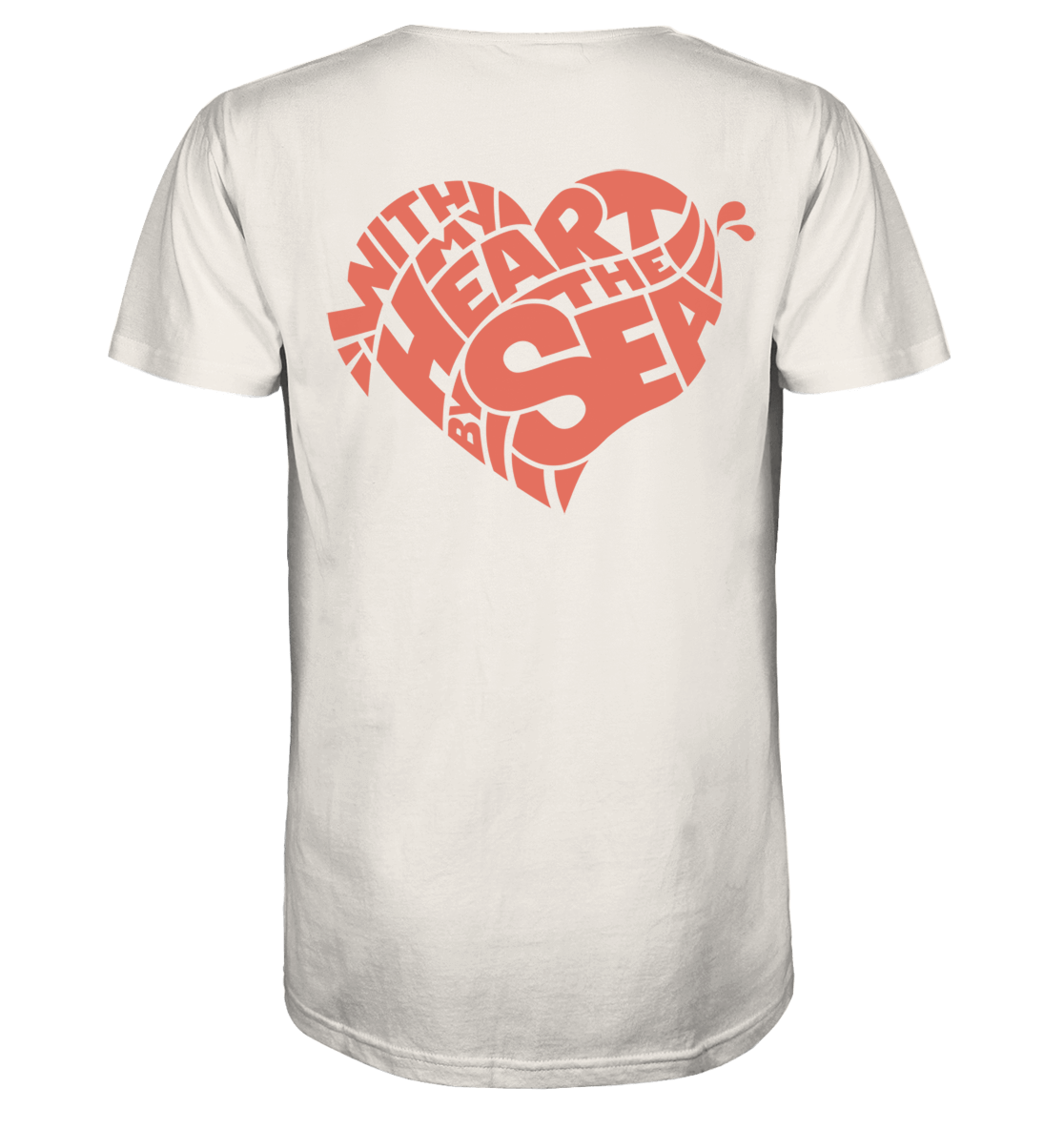 With my Heart by the Sea - Organic Shirt